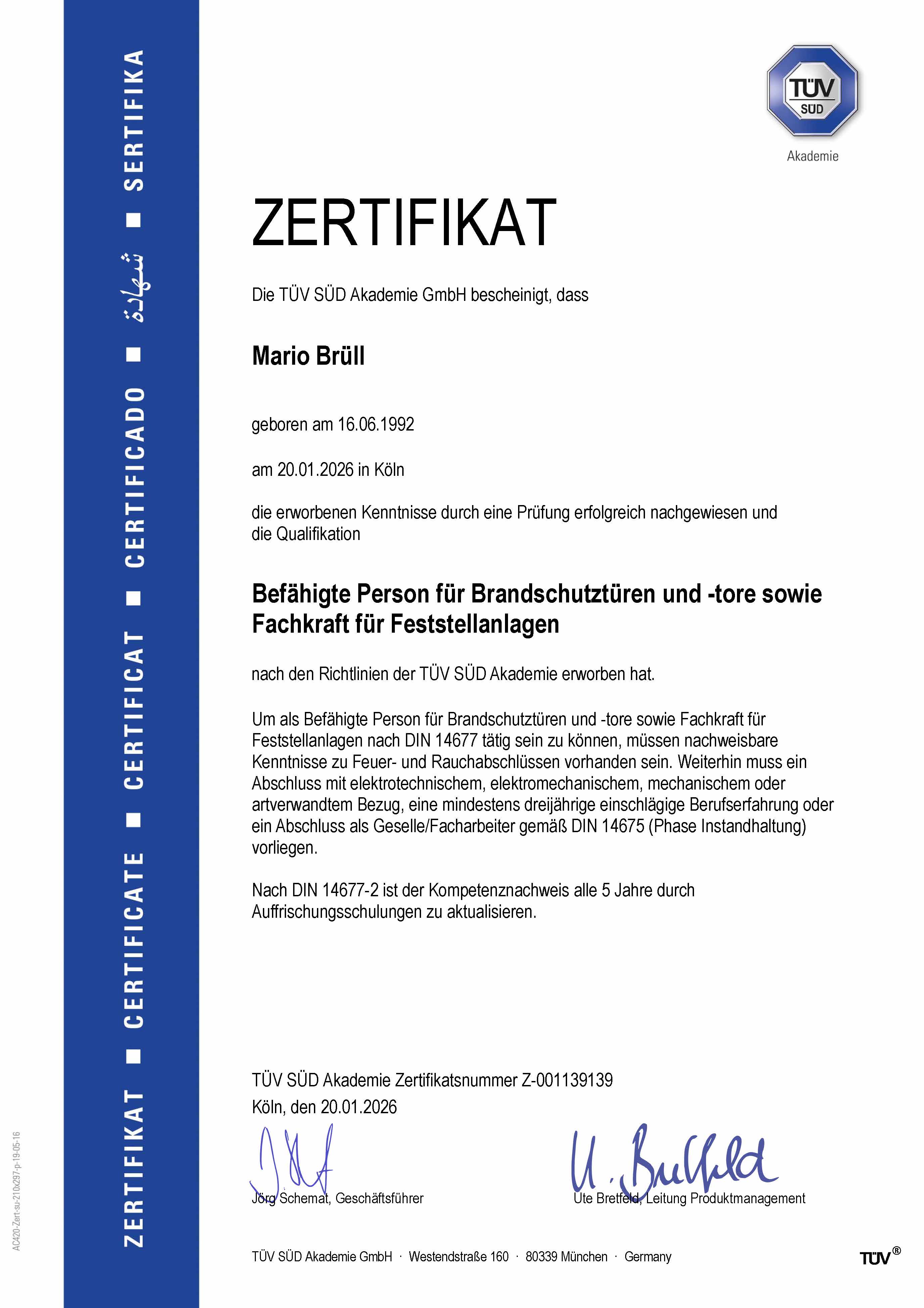 <b>TÜV Zertifikat:</b> Befähigte Person für Brandschutztüren und -tore sowie Fachkraft für Feststellanlagen